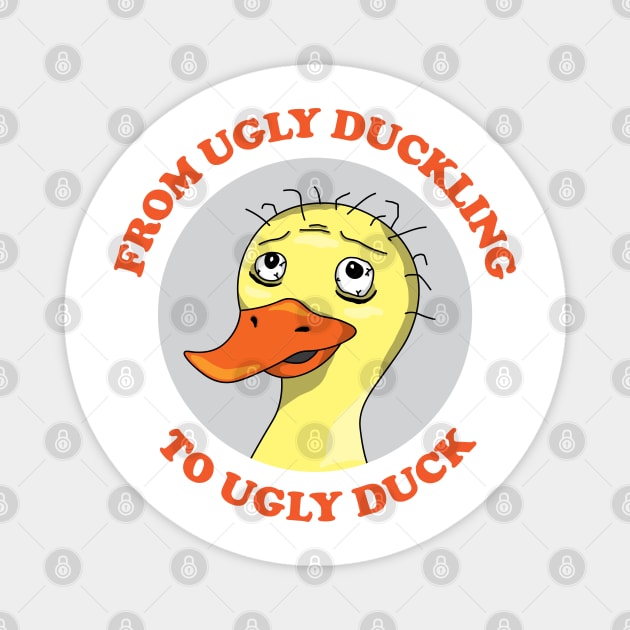 From Ugly Duckling To Ugly Duck Magnet by inotyler